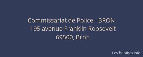 Commissariat de Police - BRON
