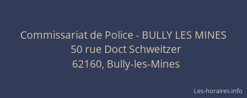 Commissariat de Police - BULLY LES MINES