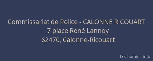 Commissariat de Police - CALONNE RICOUART
