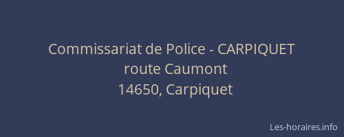 Commissariat de Police - CARPIQUET