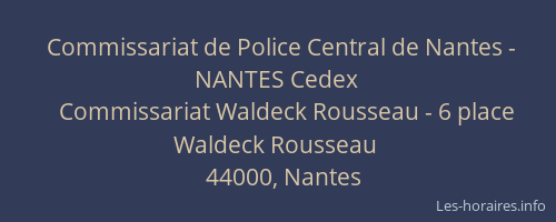 Commissariat de Police Central de Nantes - NANTES Cedex