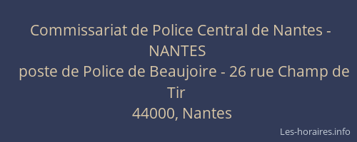 Commissariat de Police Central de Nantes - NANTES