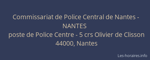 Commissariat de Police Central de Nantes - NANTES