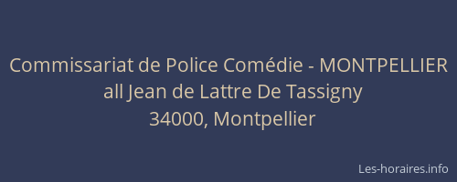 Commissariat de Police Comédie - MONTPELLIER