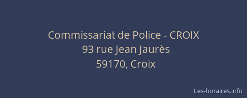 Commissariat de Police - CROIX
