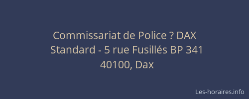 Commissariat de Police ? DAX