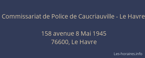 Commissariat de Police de Caucriauville - Le Havre
