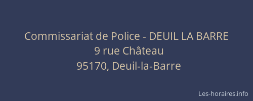 Commissariat de Police - DEUIL LA BARRE