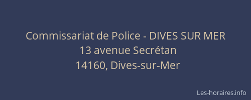 Commissariat de Police - DIVES SUR MER