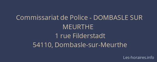 Commissariat de Police - DOMBASLE SUR MEURTHE