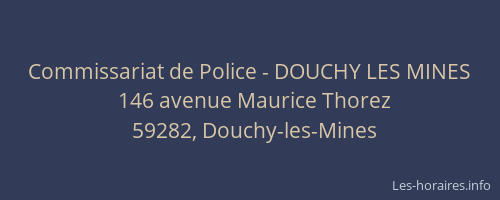 Commissariat de Police - DOUCHY LES MINES