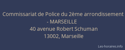 Commissariat de Police du 2ème arrondissement - MARSEILLE