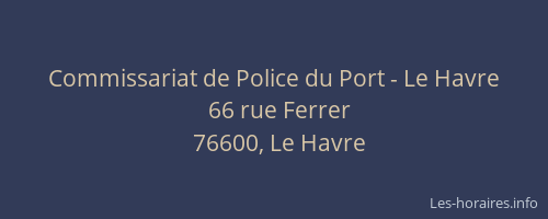 Commissariat de Police du Port - Le Havre