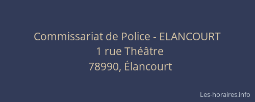Commissariat de Police - ELANCOURT