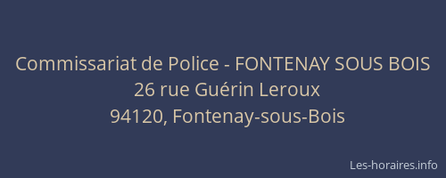 Commissariat de Police - FONTENAY SOUS BOIS