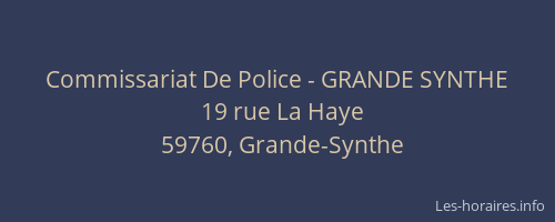 Commissariat De Police - GRANDE SYNTHE
