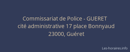 Commissariat de Police - GUERET