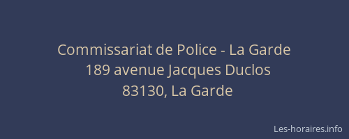 Commissariat de Police - La Garde