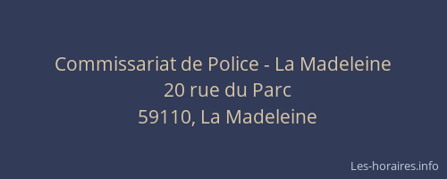 Commissariat de Police - La Madeleine