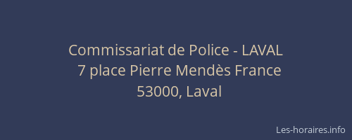 Commissariat de Police - LAVAL