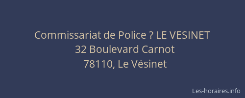 Commissariat de Police ? LE VESINET