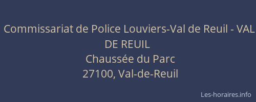 Commissariat de Police Louviers-Val de Reuil - VAL DE REUIL
