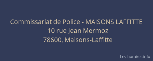 Commissariat de Police - MAISONS LAFFITTE