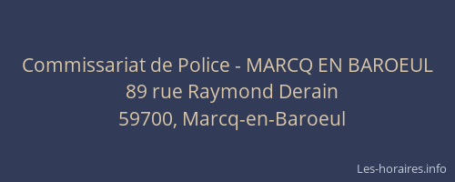 Commissariat de Police - MARCQ EN BAROEUL