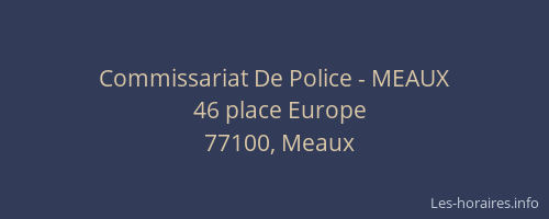 Commissariat De Police - MEAUX
