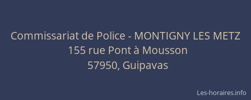 Commissariat de Police - MONTIGNY LES METZ