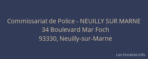 Commissariat de Police - NEUILLY SUR MARNE