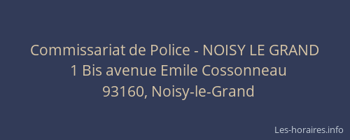 Commissariat de Police - NOISY LE GRAND