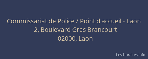 Commissariat de Police / Point d'accueil - Laon
