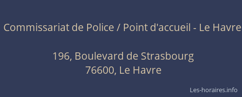 Commissariat de Police / Point d'accueil - Le Havre