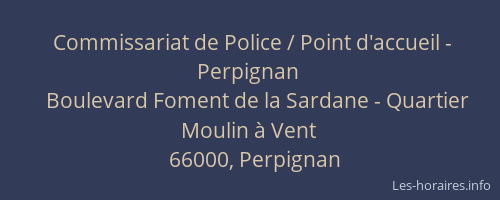 Commissariat de Police / Point d'accueil - Perpignan