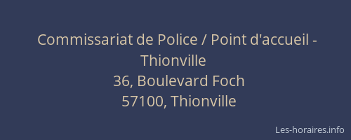 Commissariat de Police / Point d'accueil - Thionville