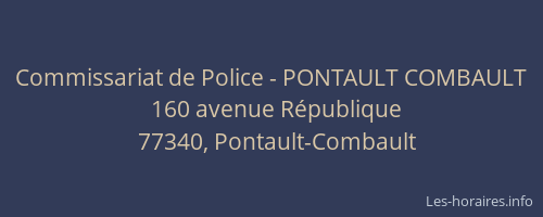Commissariat de Police - PONTAULT COMBAULT