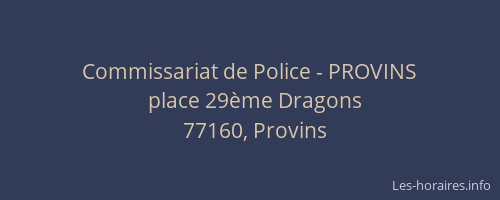 Commissariat de Police - PROVINS
