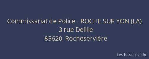 Commissariat de Police - ROCHE SUR YON (LA)