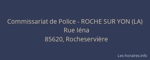 Commissariat de Police - ROCHE SUR YON (LA)