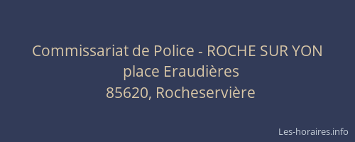 Commissariat de Police - ROCHE SUR YON