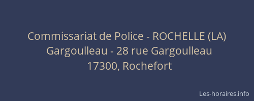Commissariat de Police - ROCHELLE (LA)