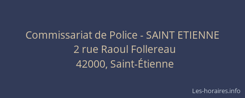 Commissariat de Police - SAINT ETIENNE