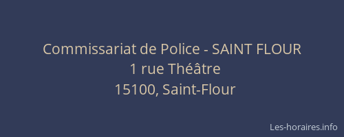 Commissariat de Police - SAINT FLOUR
