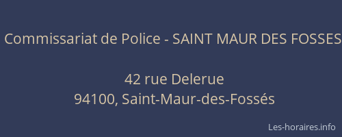 Commissariat de Police - SAINT MAUR DES FOSSES