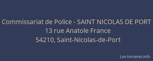 Commissariat de Police - SAINT NICOLAS DE PORT