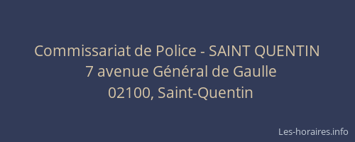 Commissariat de Police - SAINT QUENTIN