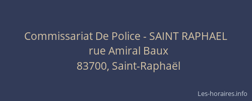Commissariat De Police - SAINT RAPHAEL