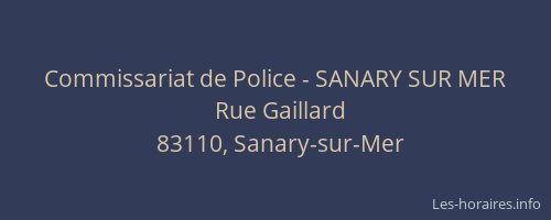 Commissariat de Police - SANARY SUR MER