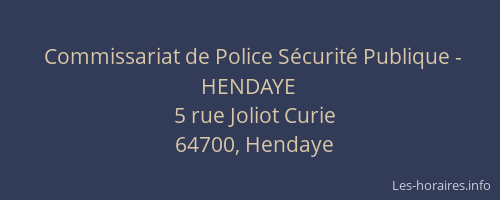 Commissariat de Police Sécurité Publique - HENDAYE